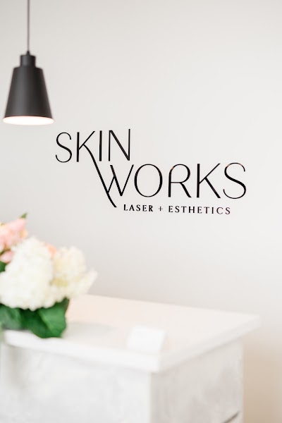 Skin Works Laser + Esthetics