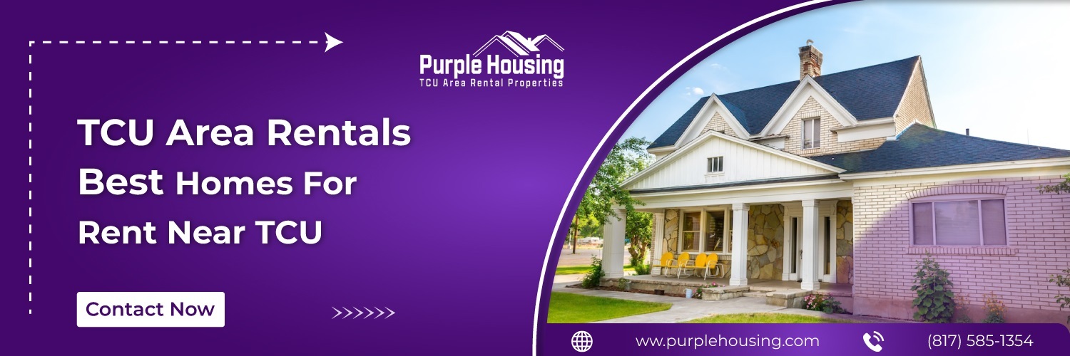 Purple Housing (TCU Area Rental properties)