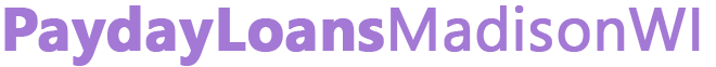PaydayLoansMadisonWI