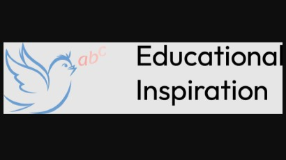 Educational Inspiration