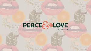 Peace and Love Medspa