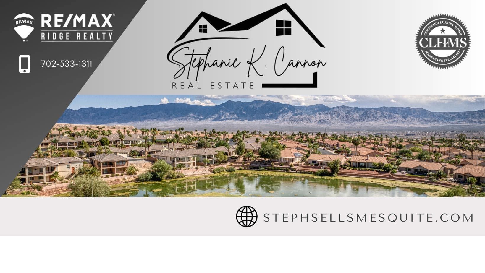 Stephanie K. Cannon- REALTOR® - RE/MAX Ridge Realty of Mesquite Nevada