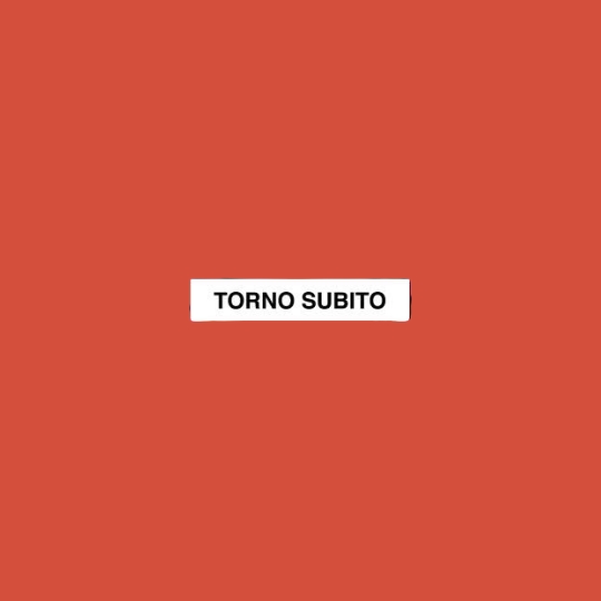 Torno Subito
