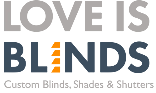 Love is Blinds-Custom Blinds, Shades, Shutters