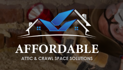 Affordable Attic and Crawl Space Solutions