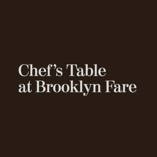 The Chef's Table at Brooklyn Fare