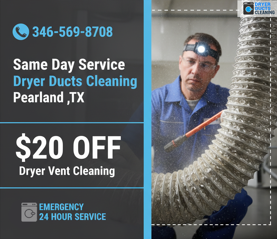 Pearland Dryer Duct Cleaning TX