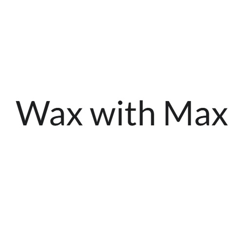Wax with Max