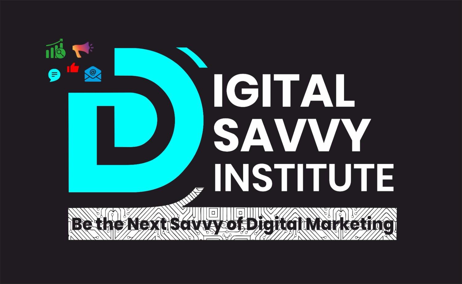 Digital Savvy Institute- Best Digital Marketing Course / Training Institute in Nagpur