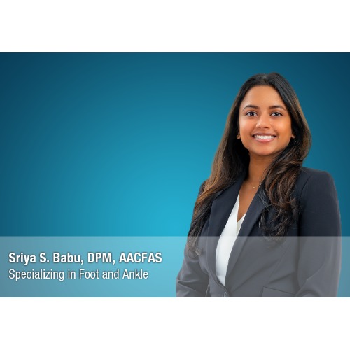 Sriya S. Babu, DPM, AACFAS