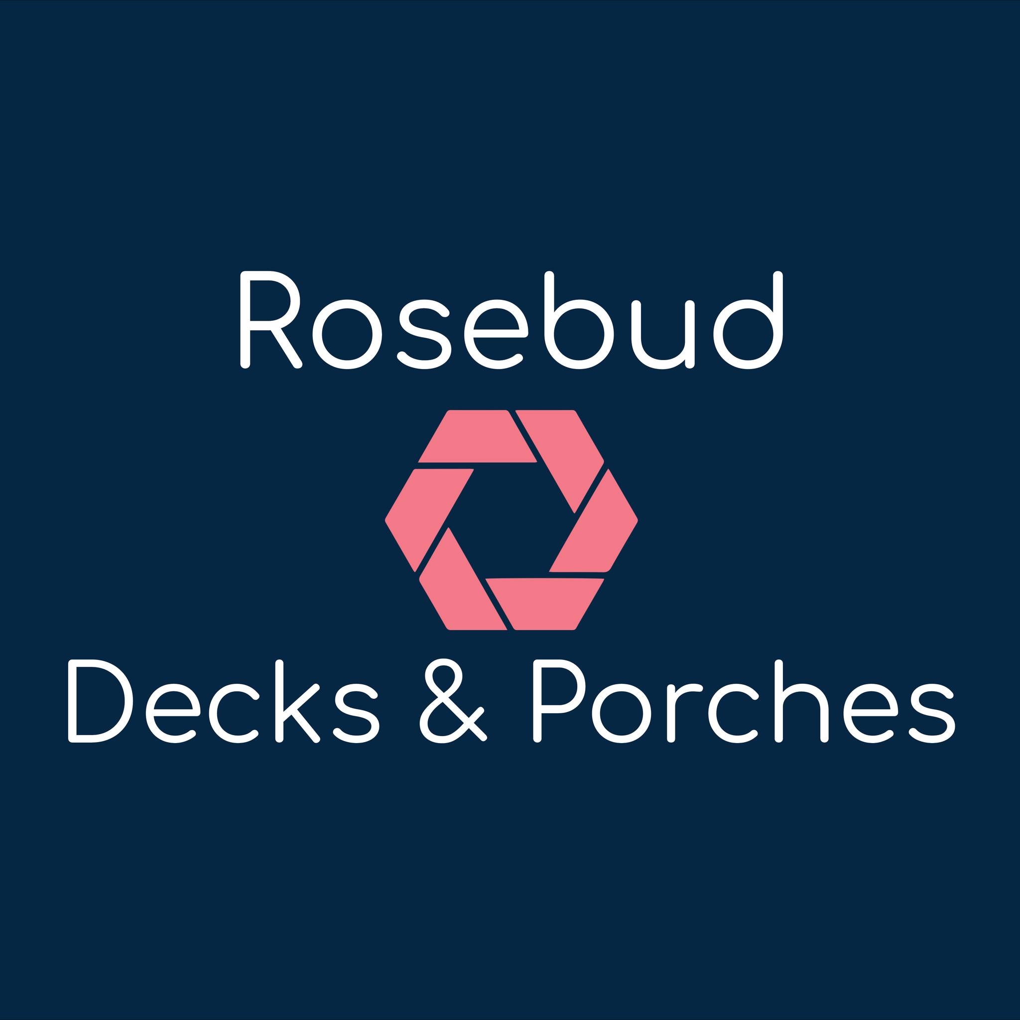 Rosebud Decks & Porches