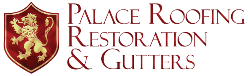 Palace Roofing Restoration & Gutters