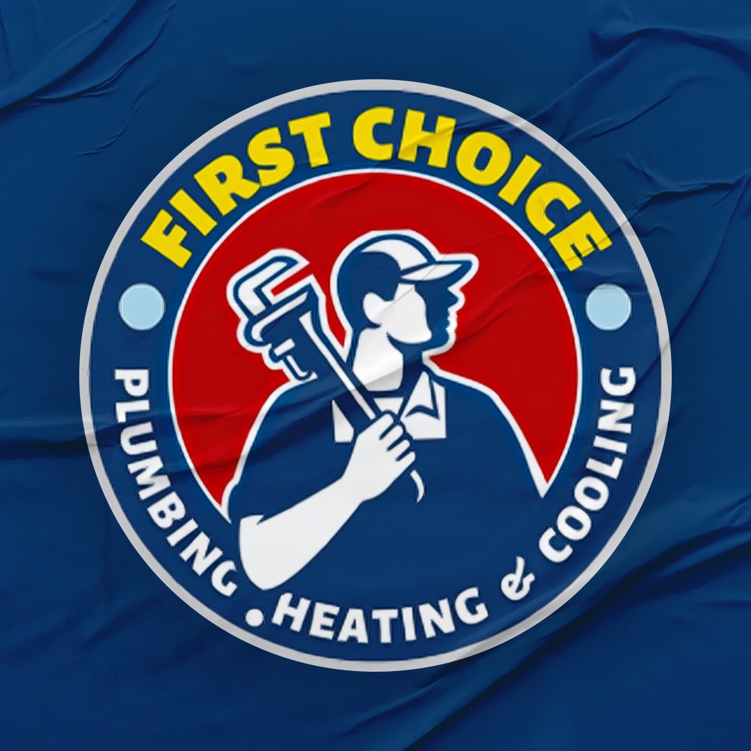 First Choice Plumbing Heating and Air Conditioning