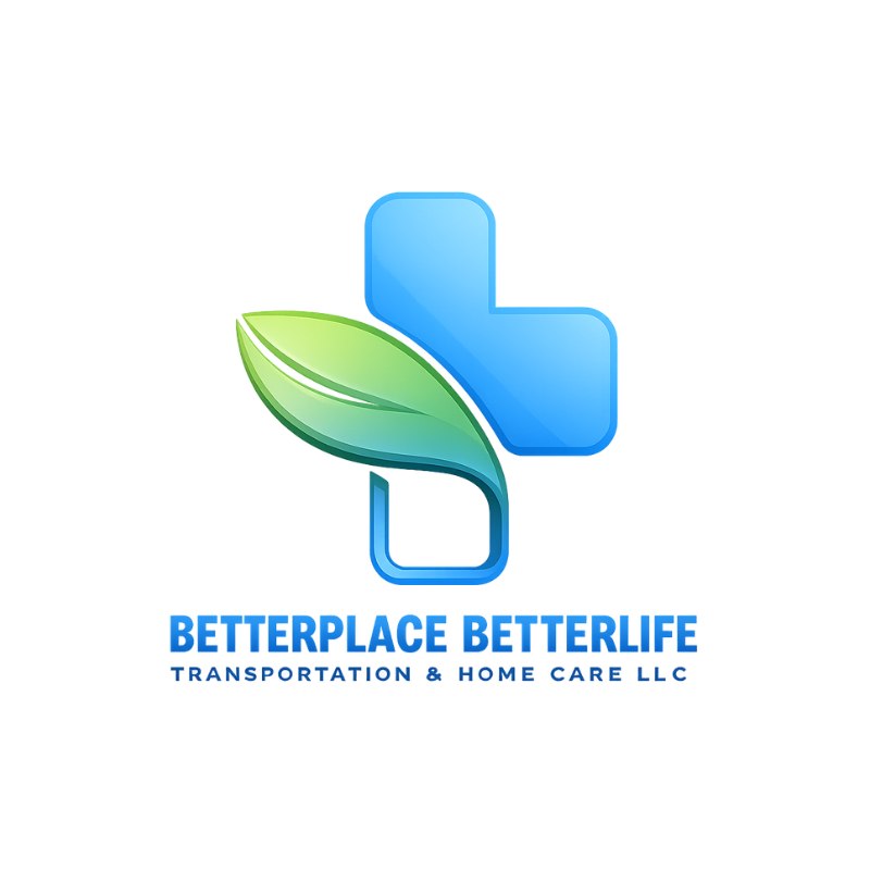 BetterPlace BetterLife Transportation & Home Care LLC