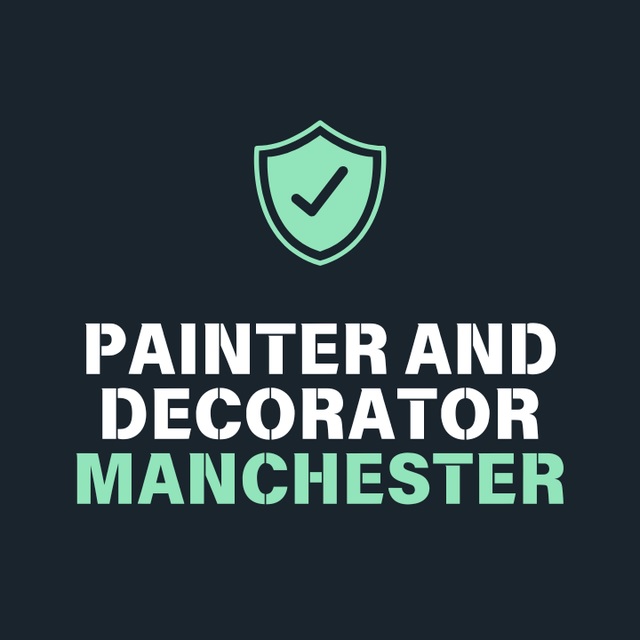 Trusted Painter and Decorator Manchester