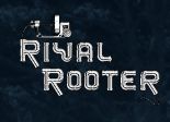 Rival Rooter