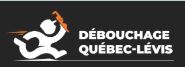 Débouchage Québec Lévis