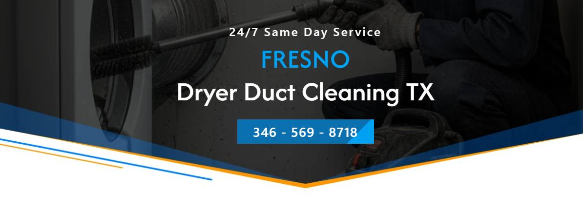 Fresno Dryer Duct Cleaning TX