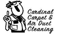 Cardinal Carpet & Air Duct Cleaning Co.
