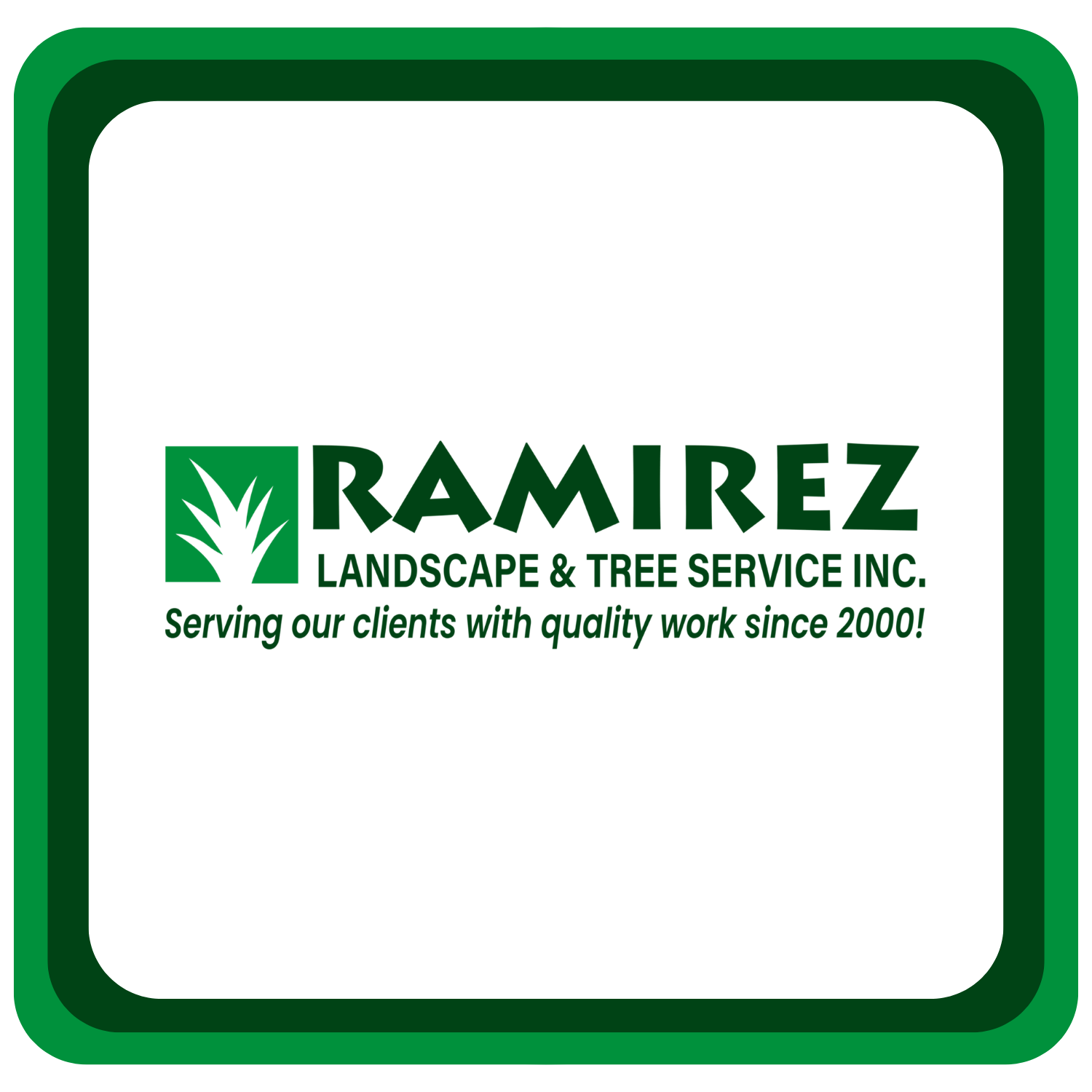 Ramirez Landscape and Tree Service Inc.