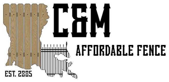 C&M Affordable Fence LLC