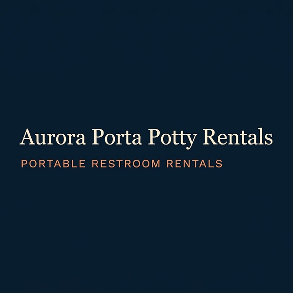 Aurora Porta Potty Rentals