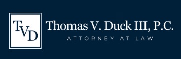 Thomas V. Duck III, P.C., Attorney at Law