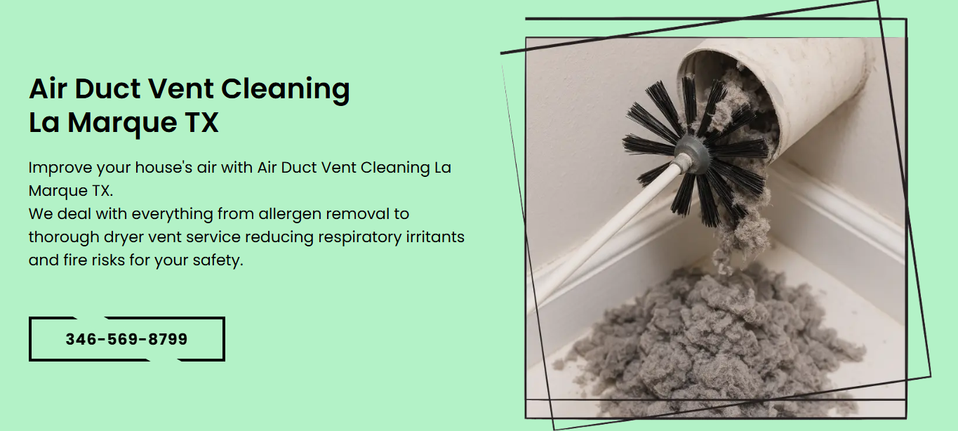 Air Duct Vent Cleaning La Marque TX