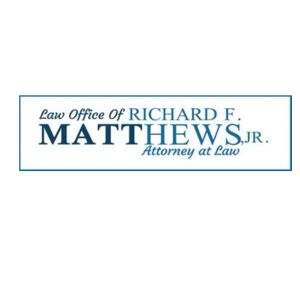The Law Office Of Richard F. Matthews, Jr., LLC