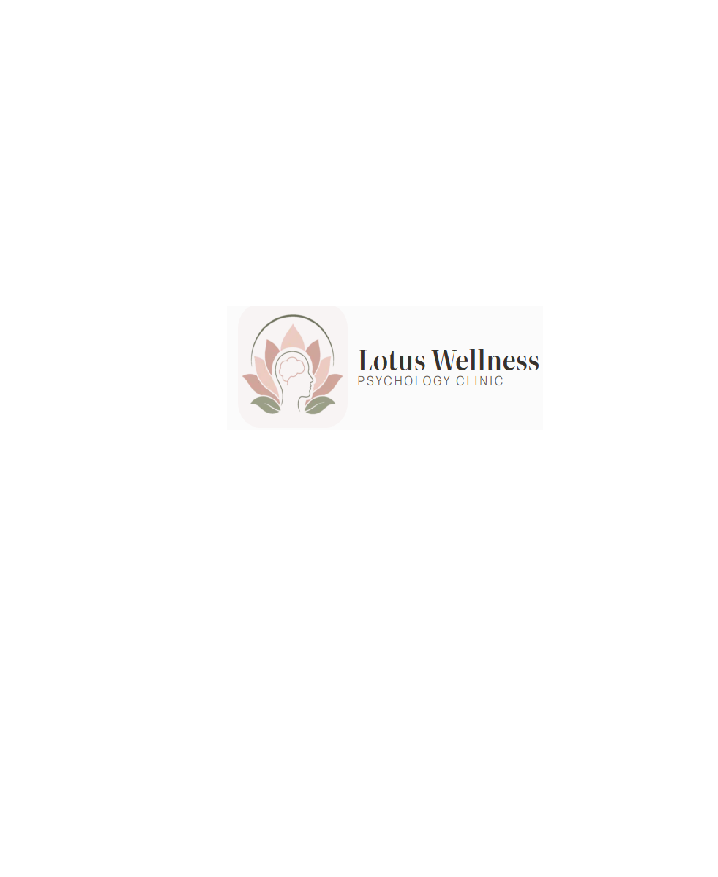 Lotus Wellness Psychology Clinic