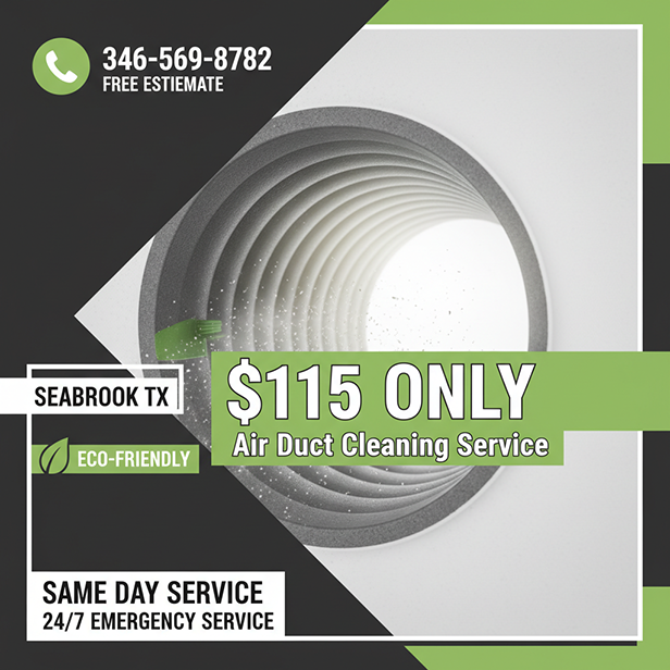 Air Duct Vent Cleaning Seabrook TX