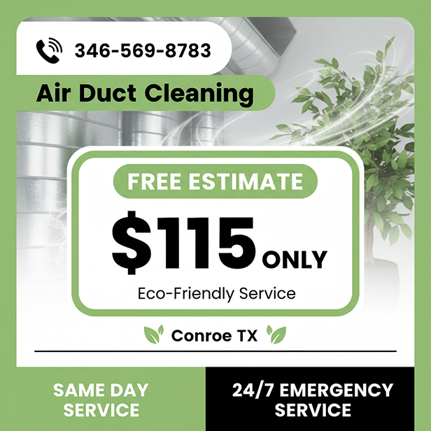 Air Duct Vent Cleaning Conroe TX